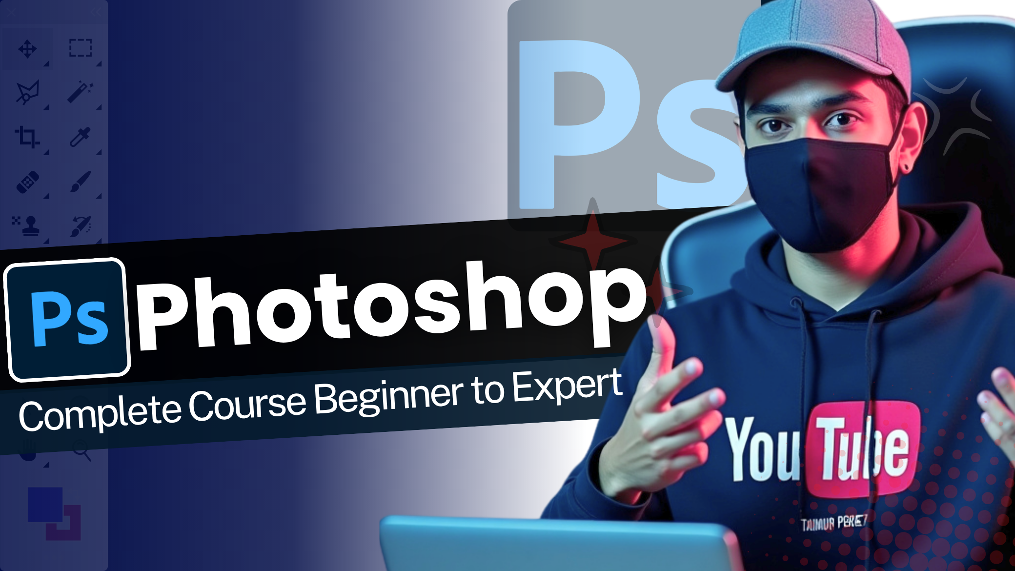 Adobe Photoshop Complete Course | Beginner to Advanced